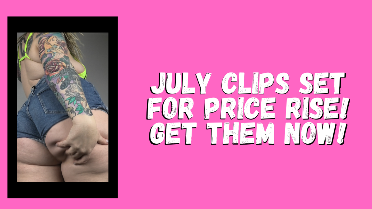 July Clips Set For Price Rise! Get Them Now While They Are Cheap and Nasty